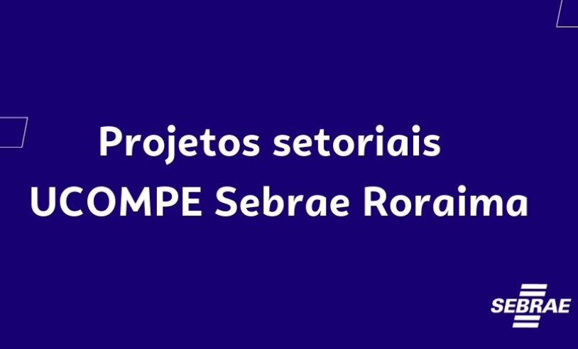 ASN Roraima - Agência Sebrae de Notícias